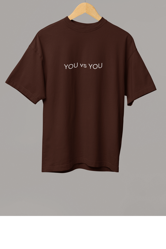 YOU VS YOU